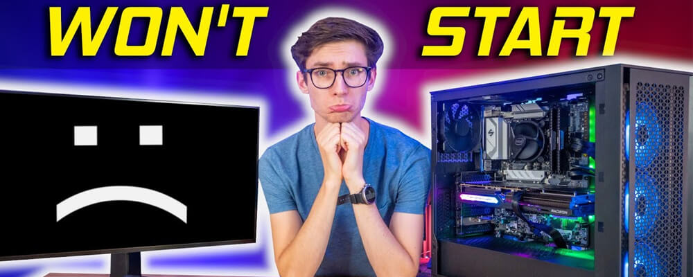 My PC won’t Turn ON? Why and How to Fix it